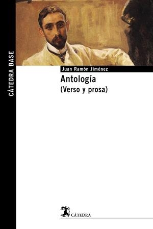 ANTOLOGIA : (VERSO Y PROSA) | 9788437622927 | JIMENEZ, JUAN RAMON | Galatea Llibres | Llibreria online de Reus, Tarragona | Comprar llibres en català i castellà online