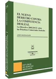NUEVO DERECHO CONTRA LA COMPETENCIA DESLEAL : LA DIRECTIV | 9788447025381 | MASSAGUER, JOSE | Galatea Llibres | Librería online de Reus, Tarragona | Comprar libros en catalán y castellano online
