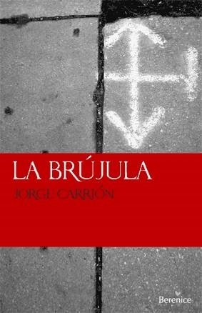 BRUJULA, LA | 9788493488178 | CARRION, JORGE | Galatea Llibres | Librería online de Reus, Tarragona | Comprar libros en catalán y castellano online