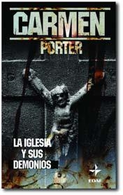 IGLESIA Y SUS DEMONIOS, LA | 9788441417731 | PORTER UCHA, CARMEN MARIA | Galatea Llibres | Llibreria online de Reus, Tarragona | Comprar llibres en català i castellà online