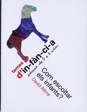 COM ESCOLTAR ELS INFANTS? | 9788495988645 | ALTIMIR SANS, DAVID | Galatea Llibres | Llibreria online de Reus, Tarragona | Comprar llibres en català i castellà online