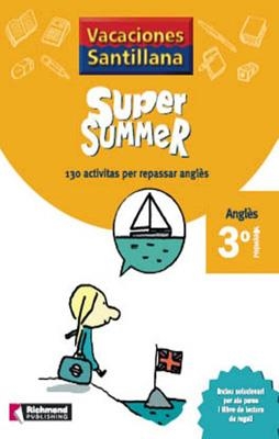 SUPER SUMMER 3 PRIMARIA VACACIONES SANTILLANA | 9788466805803 | VARIOS AUTORES | Galatea Llibres | Librería online de Reus, Tarragona | Comprar libros en catalán y castellano online