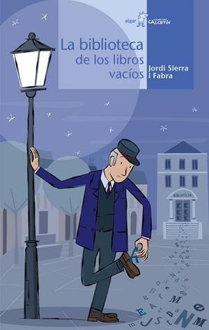 BIBLIOTECA DE LOS LIBROS VACIOS, LA | 9788496514829 | SIERRA I FABRA, JORDI (1947- ) | Galatea Llibres | Llibreria online de Reus, Tarragona | Comprar llibres en català i castellà online