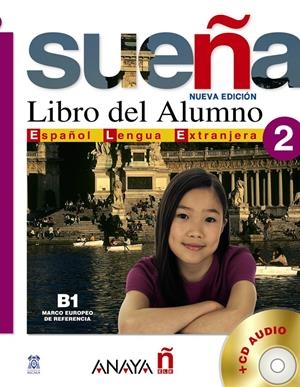 SUEÑA 2, LIBRO DEL ALUMNO NIVEL MEDIO | 9788466755085 | CABRERIZO RUIZ, MARIA ARANZAZU ,  [ET. AL.] | Galatea Llibres | Librería online de Reus, Tarragona | Comprar libros en catalán y castellano online