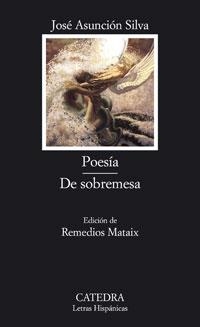 POESIA, DE SOBREMESA | 9788437623160 | SILVA, JOSE ASUNCION (1865-1896) | Galatea Llibres | Librería online de Reus, Tarragona | Comprar libros en catalán y castellano online