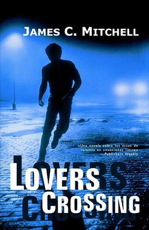 LOVERS CROSSING | 9788498002867 | MITCHELL, JAMES C. (1942- ) | Galatea Llibres | Librería online de Reus, Tarragona | Comprar libros en catalán y castellano online