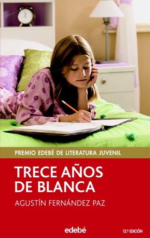 TRECE AÑOS DE BLANCA | 9788423676781 | FERNANDEZ PAZ, AGUSTIN (1947- ) | Galatea Llibres | Llibreria online de Reus, Tarragona | Comprar llibres en català i castellà online