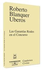 GARANTIAS REALES EN EL CONCURSO | 9788447026555 | BLANQUER UBEROS, ROBERTO | Galatea Llibres | Librería online de Reus, Tarragona | Comprar libros en catalán y castellano online