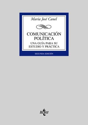 COMUNICACION POLITICA : UNA GUIA PARA SU ESTUDIO Y PRACTICA | 9788430944408 | CANEL CRESPO, MARIA JOSE | Galatea Llibres | Llibreria online de Reus, Tarragona | Comprar llibres en català i castellà online
