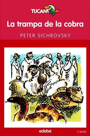 LA TRAMPA DE LA COBRA | 9788423675609 | SICHROVSKY, PETER | Galatea Llibres | Librería online de Reus, Tarragona | Comprar libros en catalán y castellano online