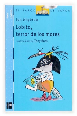 LOBITO, TERROR DE LOS MARES | 9788467510881 | WHYBROW, IAN | Galatea Llibres | Llibreria online de Reus, Tarragona | Comprar llibres en català i castellà online