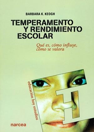 TEMPERAMENTO Y RENDIMIENTO ESCOLAR : QUE ES, COMO INFLUYE, C | 9788427715257 | KEOGH, BARBARA K. | Galatea Llibres | Librería online de Reus, Tarragona | Comprar libros en catalán y castellano online