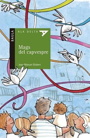 MAGS DEL CAPVESPRE | 9788447916047 | GISBERT, JOAN MANUEL (1949- ) | Galatea Llibres | Llibreria online de Reus, Tarragona | Comprar llibres en català i castellà online