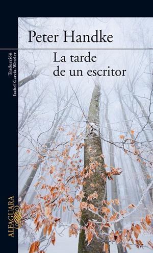 TARDE DE UN ESCRITOR, LA | 9788420470115 | HANDKE, PETER (1942- ) | Galatea Llibres | Llibreria online de Reus, Tarragona | Comprar llibres en català i castellà online