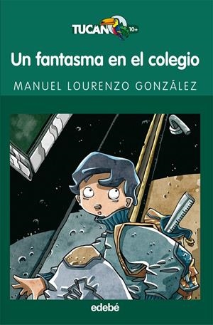 FANTASMA EN EL COLEGIO | 9788423681907 | LOURENZO, MANUEL | Galatea Llibres | Llibreria online de Reus, Tarragona | Comprar llibres en català i castellà online