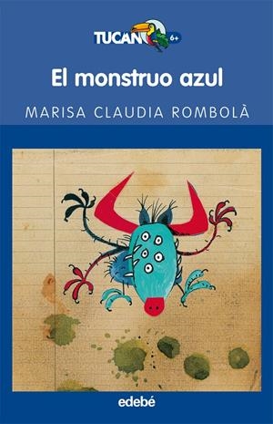 MONSTRUO AZUL | 9788423681754 | ROMBOLA PEREZ, MARISA CLAUDIA | Galatea Llibres | Librería online de Reus, Tarragona | Comprar libros en catalán y castellano online