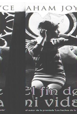 FIN DE MI VIDA, EL | 9788498002805 | JOYCE, GRAHAM | Galatea Llibres | Librería online de Reus, Tarragona | Comprar libros en catalán y castellano online