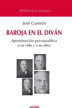 BAROJA EN EL DIVAN : PSICOANALISIS DE PIO BAROJA | 9788495427809 | GUIMON UGARTETXEA, JOSE | Galatea Llibres | Librería online de Reus, Tarragona | Comprar libros en catalán y castellano online