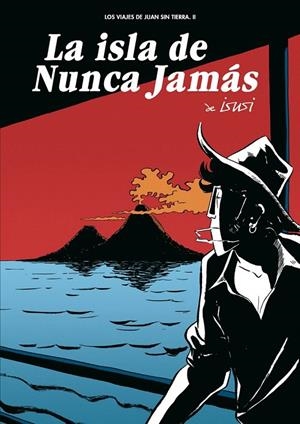 ISLA DE NUNCA JAMAS, LA | 9788493522995 | ISUSI | Galatea Llibres | Librería online de Reus, Tarragona | Comprar libros en catalán y castellano online