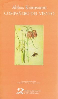 COMPAÑERO DEL VIENTO | 9788496327276 | KIAROSTAMI, ABBAS [ (1940- ) ] JANES, CLARA , TR. | Galatea Llibres | Llibreria online de Reus, Tarragona | Comprar llibres en català i castellà online
