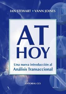 AT HOY : UNA NUEVA INTRODUCCION AL ANALISIS TRANSACCIONAL | 9788498420913 | STEWART, IAN | Galatea Llibres | Librería online de Reus, Tarragona | Comprar libros en catalán y castellano online
