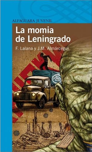 MOMIA DE LENINGRADO, LA | 9788420471426 | LALANA, FERNANDO (1958- ) | Galatea Llibres | Librería online de Reus, Tarragona | Comprar libros en catalán y castellano online