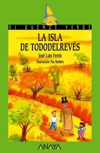 ISLA DE TODODELREVES, LA | 9788466762809 | FERRIS, JOSE LUIS (1960- ) | Galatea Llibres | Librería online de Reus, Tarragona | Comprar libros en catalán y castellano online