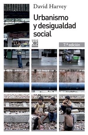 URBANISMO Y DESIGUALDAD SOCIAL | 9788432302527 | HARVEY, DAVID | Galatea Llibres | Llibreria online de Reus, Tarragona | Comprar llibres en català i castellà online
