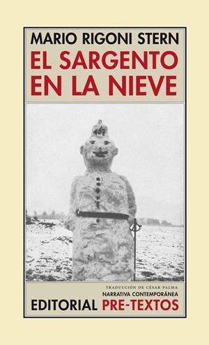 SARGENTO EN LA NIEVE : RECUERDOS DE LA RETIRADA DE RUSIA | 9788481918144 | RIGONI STERN, MARIO (1921- ) | Galatea Llibres | Librería online de Reus, Tarragona | Comprar libros en catalán y castellano online