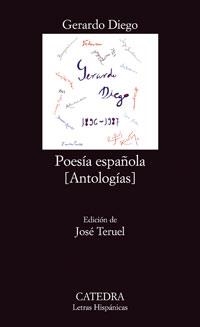 POESIA ESPAÑOLA: (ANTOLOGIAS) | 9788437623788 | DIEGO, GERARDO | Galatea Llibres | Librería online de Reus, Tarragona | Comprar libros en catalán y castellano online