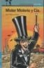 MISTER MISTERIO Y CIA | 9788420443614 | FLEISCHMAN, SID | Galatea Llibres | Llibreria online de Reus, Tarragona | Comprar llibres en català i castellà online