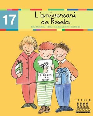 ANIVERSARI DE LA ROSETA, L' | 9788481316926 | BELLVER FERRANDO, LOURDES/MASGRAU PLANA, FINA | Galatea Llibres | Librería online de Reus, Tarragona | Comprar libros en catalán y castellano online