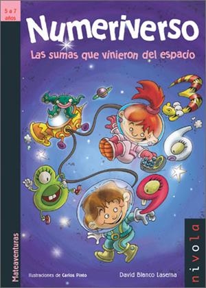 NUMERIVERSO. LAS SUMAS QUE VINIERON DEL ESPACIO | 9788496566484 | BLANCO LASERNA, DAVID | Galatea Llibres | Llibreria online de Reus, Tarragona | Comprar llibres en català i castellà online