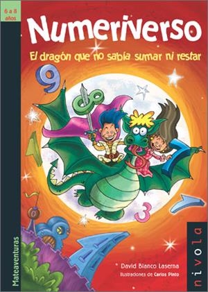 NUMERIVERSO. EL DRAGON QUE NO SABIA SUMAR NI RESTAR | 9788496566491 | BLANCO LASERNA, DAVID | Galatea Llibres | Llibreria online de Reus, Tarragona | Comprar llibres en català i castellà online