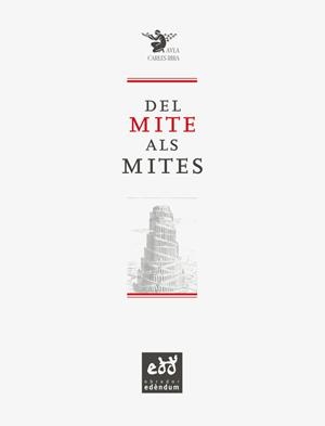 DEL MITE ALS MITES | 9788493443443 | DUCH, LLUIS | Galatea Llibres | Llibreria online de Reus, Tarragona | Comprar llibres en català i castellà online