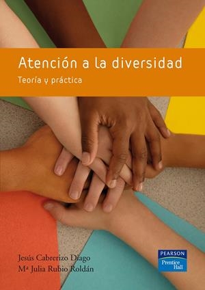 ATENCION A LA DIVERSIDAD. TEORIA Y PRACTICA | 9788483223918 | CABRERIZO DIAGO, JESUS | Galatea Llibres | Llibreria online de Reus, Tarragona | Comprar llibres en català i castellà online