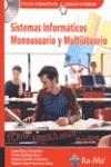 SISTEMAS INFORMATICOS MONOUSUARIO Y MULTIUSUARIO | 9788478977659 | RAYA GONZALEZ, LAURA | Galatea Llibres | Librería online de Reus, Tarragona | Comprar libros en catalán y castellano online