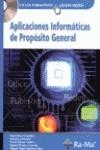 APLICACIONES INFORMATICAS DE PROPOSITO GENERAL, GRADO MEDIO | 9788478977864 | RAYA GONZALEZ, LAURA [ET. AL.] | Galatea Llibres | Librería online de Reus, Tarragona | Comprar libros en catalán y castellano online