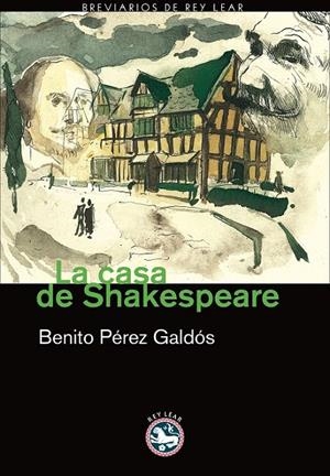CASA DE SHAKESPEARE, LA | 9788493553128 | PEREZ GALDOS, BENITO (1843-1920) | Galatea Llibres | Llibreria online de Reus, Tarragona | Comprar llibres en català i castellà online