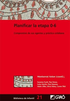 PLANIFICAR LA ETAPA 0-6 : COMPROMISO DE SUS AGENTES Y PRACTI | 9788478275045 | FUSTE AQUILUE, SUSANA [ET. AL.] | Galatea Llibres | Librería online de Reus, Tarragona | Comprar libros en catalán y castellano online