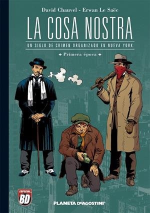 COSA NOSTRA, LA. PRIMERA EPOCA | 9788467426410 | CHAUVEL, DAVID (1969- ) | Galatea Llibres | Llibreria online de Reus, Tarragona | Comprar llibres en català i castellà online
