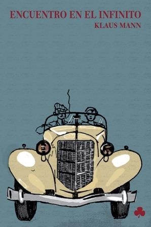 ENCUENTRO EN EL INFINITO | 9788493465278 | MANN, KLAUS (1906-1949 ) | Galatea Llibres | Llibreria online de Reus, Tarragona | Comprar llibres en català i castellà online
