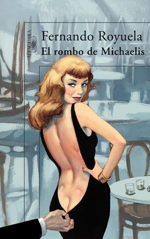 ROMBO DE MICHAELIS, EL | 9788420472287 | ROYUELA, FERNANDO (1963- ) | Galatea Llibres | Librería online de Reus, Tarragona | Comprar libros en catalán y castellano online