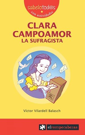 CLARA CAMPOAMOR, LA SUFRAGISTA | 9788496751224 | VILARDELL BALASCH, VICTOR | Galatea Llibres | Librería online de Reus, Tarragona | Comprar libros en catalán y castellano online