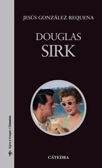 DOUGLAS SIRK | 9788437624105 | GONZALEZ REQUENA, JESUS | Galatea Llibres | Llibreria online de Reus, Tarragona | Comprar llibres en català i castellà online