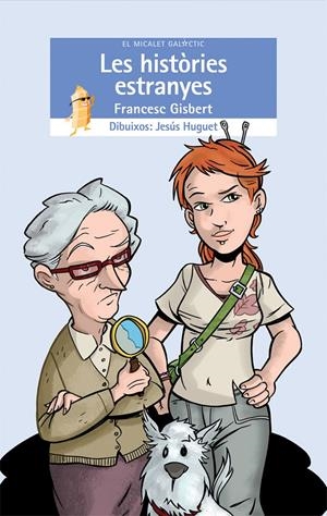 HISTORIES ESTRANYES, LES | 9788498241709 | GISBERT, FRANCESC (1976- ) | Galatea Llibres | Librería online de Reus, Tarragona | Comprar libros en catalán y castellano online