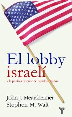 LOBBY ISRAELI, EL | 9788430606399 | MEARSHEIMER, JOHN J. | Galatea Llibres | Llibreria online de Reus, Tarragona | Comprar llibres en català i castellà online