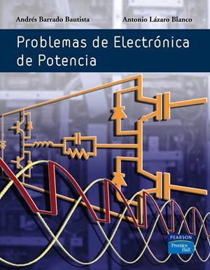 PROBLEMAS DE ELECTRONICA DE POTENCIA | 9788420546520 | LAZARO BLANCO, ANTONIO | Galatea Llibres | Librería online de Reus, Tarragona | Comprar libros en catalán y castellano online