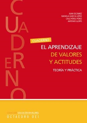 APRENDIZAJE DE VALORES Y ACTITUDES : TEORIA Y PRACTICA | 9788480639101 | ESCAMEZ SANCHEZ, JUAN | Galatea Llibres | Librería online de Reus, Tarragona | Comprar libros en catalán y castellano online