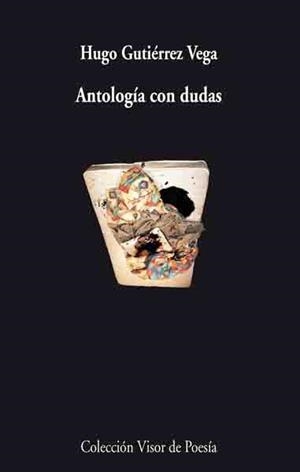 ANTOLOGIA CON DUDAS | 9788475226965 | GUTIERREZ VEGA, HUGO | Galatea Llibres | Librería online de Reus, Tarragona | Comprar libros en catalán y castellano online